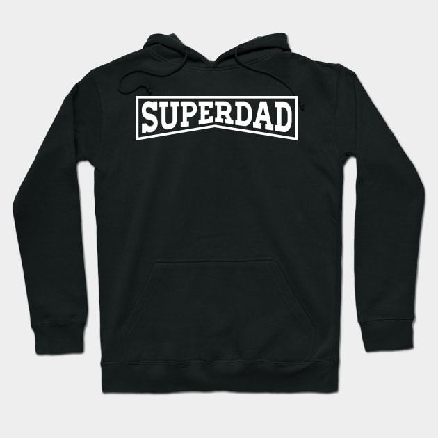 SUPERDAD Hoodie by TheArtism